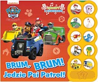 Psi Patrol Zabawy z dźwiękami Brum, Brum! Jedzie Psi Patrol! -  - książka