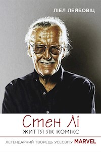 Стен Лі. Життя як комікс - Ліел Лейбовіц - ebook