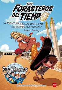 La aventura de los Balbuena en el Imperio romano - Roberto Garcia Santiago - ebook