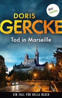 Tod in Marseille - doris  gercke - ebook