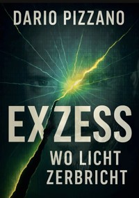 eXzess - Dario Pizzano - ebook