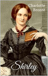 Shirley - Bronte Charlotte - ebook