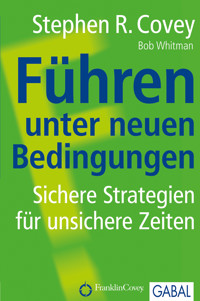 Führen unter neuen Bedingungen - Stephen R. Covey - ebook