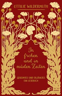 In frohen und in müden Zeiten - Ottilie Wildermuth - ebook