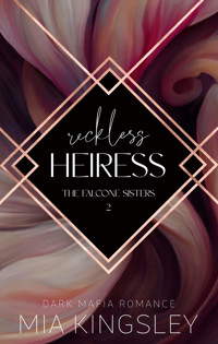Reckless Heiress - Mia Kingsley - ebook