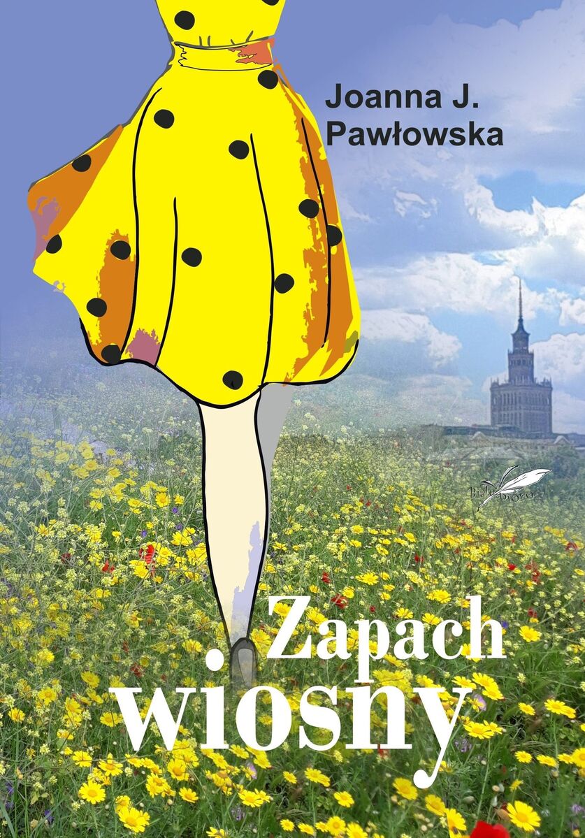 Zapach wiosny - Joanna J. Pawłowska - ebook + książka