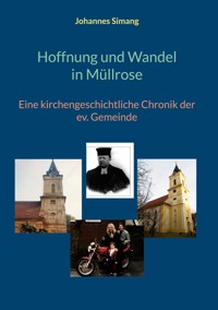 Hoffnung und Wandel in Müllrose - Johannes Simang - ebook