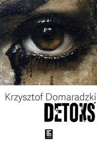 Detoks - Krzysztof Domaradzki - ebook + audiobook + książka
