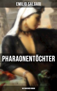 Pharaonentöchter: Historischer Roman - Emilio Salgari - ebook