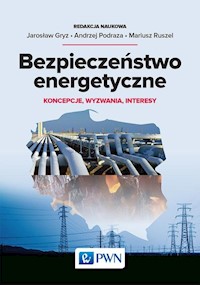 Bezpieczeństwo energetyczne -  - książka