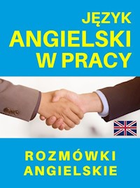 Język angielski w pracy Rozmówki angielskie -  - książka