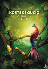 Kostek i Gucio. Ostatnia perła - Patrycja Kuczewska-Łopińska - książka