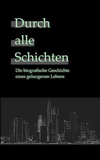 Durch alle Schichten - Jürgen Röthig - ebook