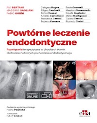 Powtórne leczenie endodontyczne - Bertani P., Gagliani M., Gorni F. - książka