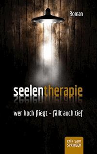 Seelentherapie - Erik Sam Springer - ebook