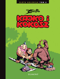 Kajko i Kokosz. Złota Kolekcja. Tom 6 - Janusz Christa - książka