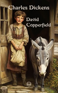 Charles Dickens: David Copperfield - Dickens Charles - ebook