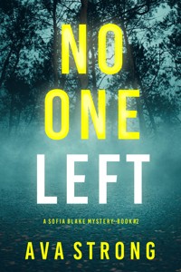No One Left (A Sofia Blake FBI Suspense Thriller—Book Two) - Ava Strong - ebook