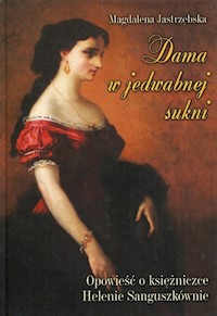Dama w jedwabnej sukni - Jastrzębska Magdalena - książka