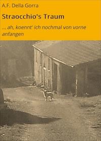 Straocchio's Traum - A.F. Della Gorra - ebook