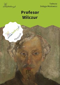Profesor Wilczur - Tadeusz Dołęga-Mostowicz - ebook