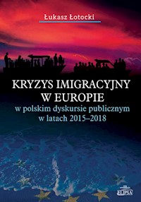 Kryzys imigracyjny w Europie - Łotocki Łukasz - książka