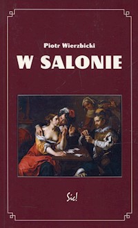 W salonie - Piotr Wierzbicki - książka