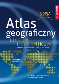 Atlas geograficzny. Liceum i Technikum - zbiorowa praca - książka