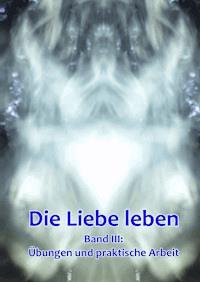 Band 3: Übungen und praktische Arbeit - Gabriele da Marconte - ebook