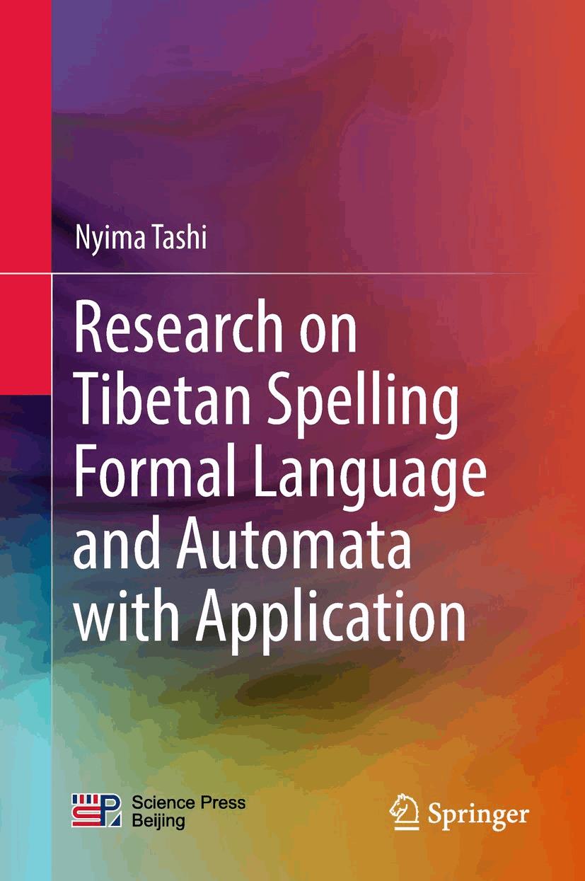 Research on Tibetan Spelling Formal Language and Automata with Application