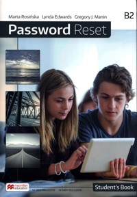 Password Reset B2 Student's Book + cyfrowa książka ucznia - Rosińska Marta, Edwards Lynda, Manin Gregory J. - książka