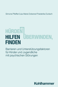 Hürden überwinden, Hilfen finden - Simone Pfeiffer - ebook