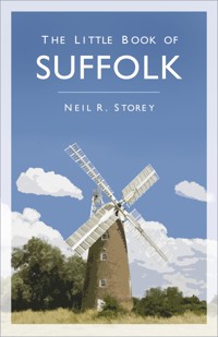 The Little Book of Suffolk - Neil R Storey - ebook