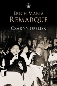 Czarny obelisk - Erich Maria Remarque - ebook + książka
