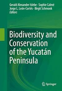 Biodiversity and Conservation of the Yucatán Peninsula -  - ebook