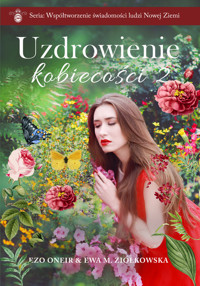 Uzdrowienie kobiecości 2 - Oneir Ezo - ebook
