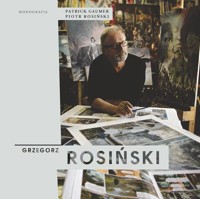 Grzegorz Rosiński Monografia - Gaumer Patrick, Rosiński Piotr - książka