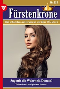 Sag mir die Wahrheit, Donata! - Aenne Bodmann - ebook