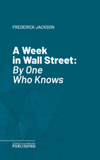 A Week in Wall Street - Jackson - ebook