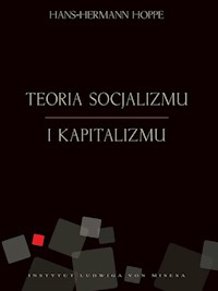 Teoria socjalizmu i kapitalizmu - Hans-Hermann Hoppe - ebook + książka