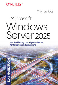 Microsoft Windows Server 2025 – Das Handbuch - Thomas Joos - ebook