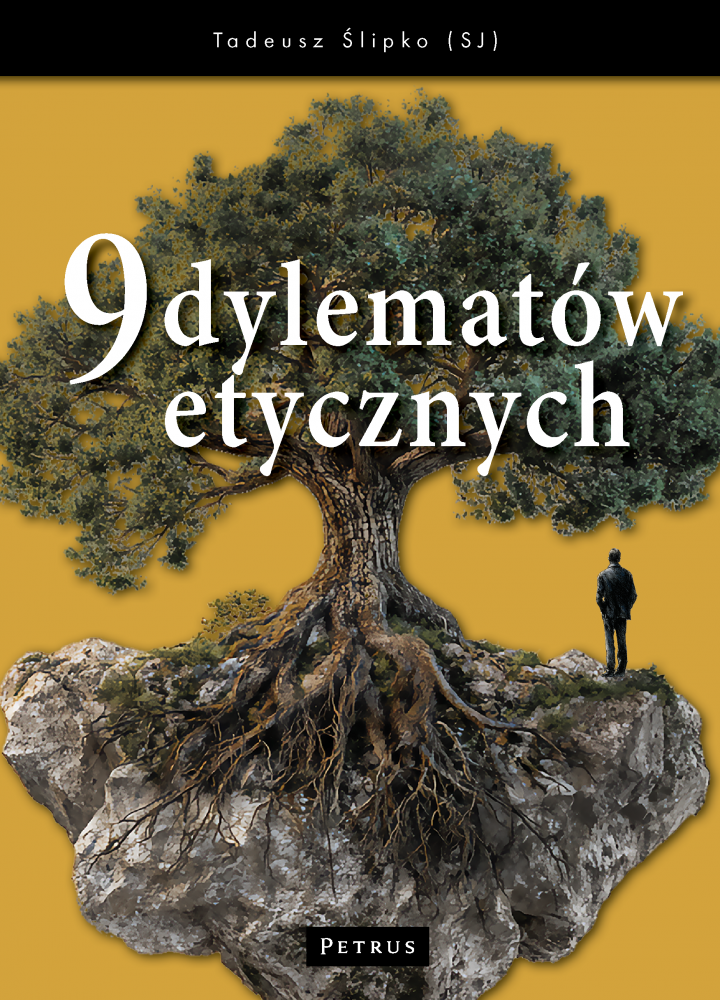 9 dylematów etycznych - Tadeusz Ślipko - książka
