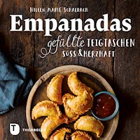 Empanadas - Nileen Marie Schaldach - ebook