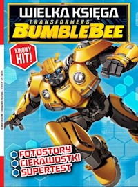Wielka Księga Transformers Bumblebee -  - książka
