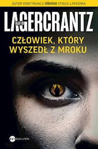Człowiek, który wyszedł z mroku - David Lagercrantz - ebook + audiobook + książka