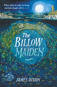 The Billow Maiden - James Dixon - ebook