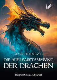 Die Adelsabstammung der Drachen - Fermín Romero - ebook