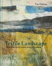 Textile Landscape - Cas Holmes - ebook