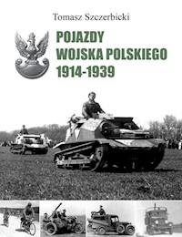Pojazdy Wojska Polskiego 1914-1939 - Szczerbicki Tomasz - książka