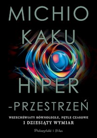Hiperprzestrzeń - Kaku Michio - książka